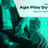 Navigating the Age Play Dynamic: Tips for a Healthy Relationship